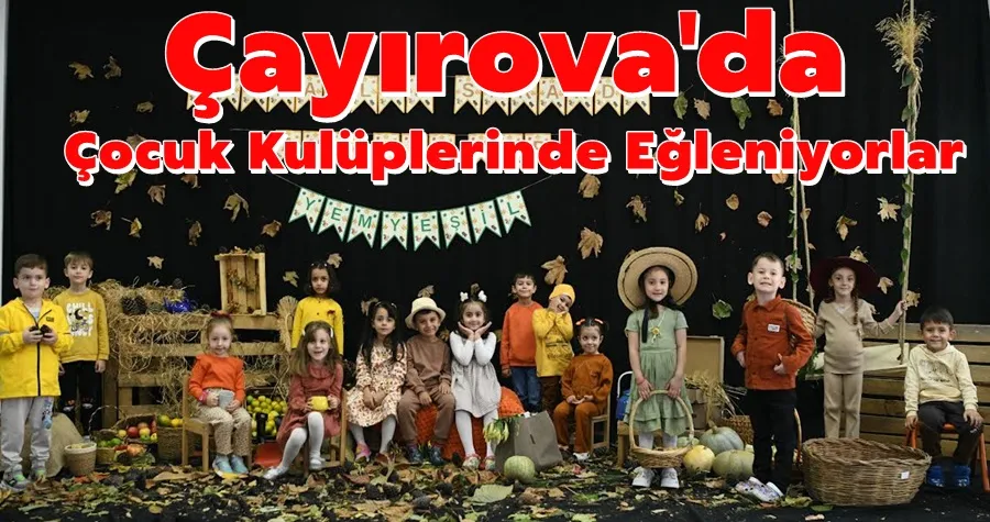 Çocuk kulüplerinde eğlenceli etkinlikler