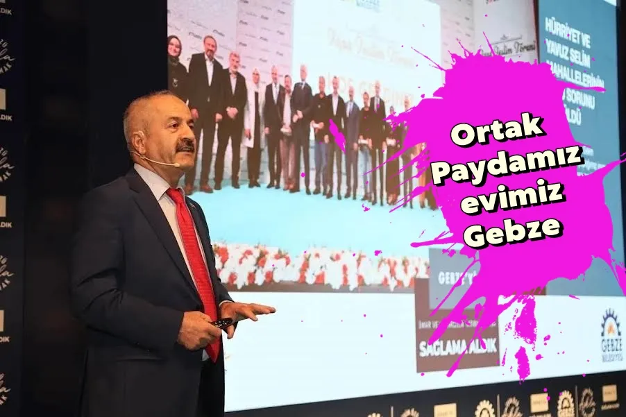 Ortak Paydamız evimiz Gebze