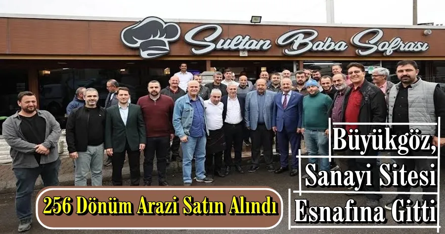 256 Dönüm Arazi Satın Alındı