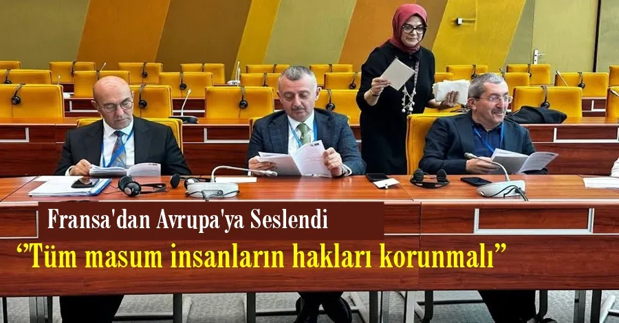 ‘’Tüm masum insanların hakları korunmalı”