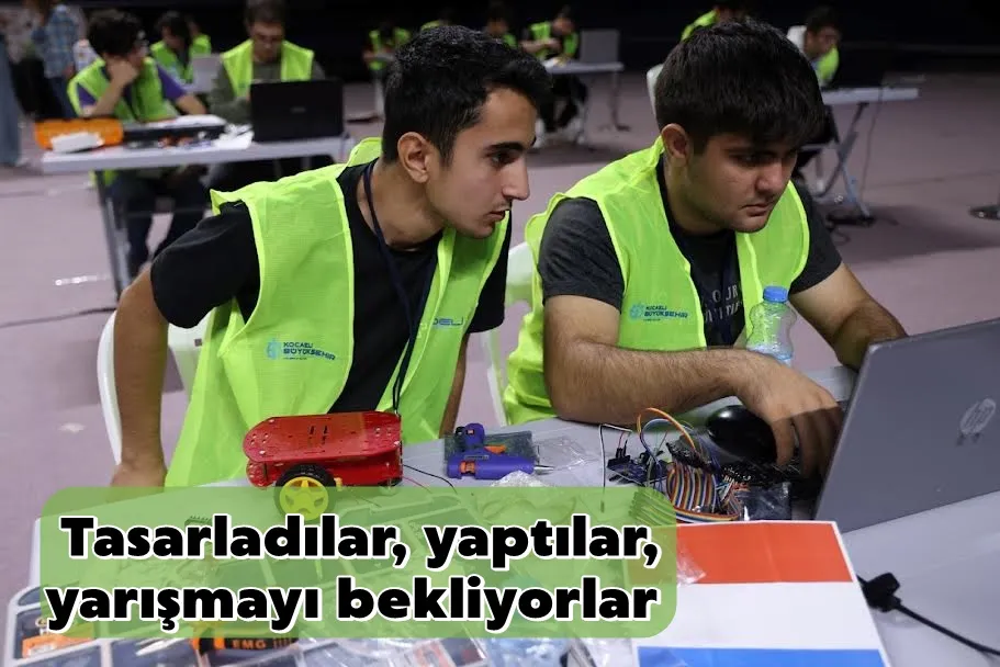 Tasarladılar, yaptılar, yarışmayı bekliyorlar
