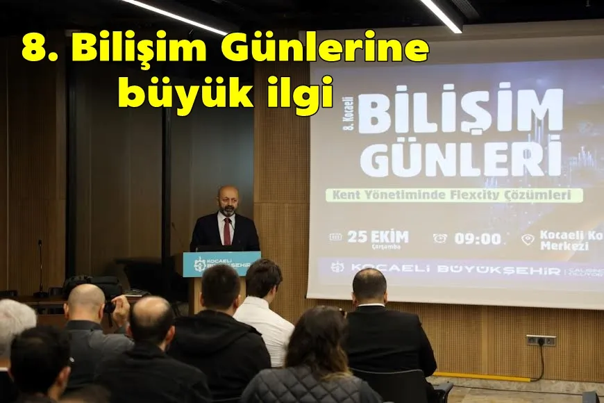 8. Bilişim Günlerine büyük ilgi