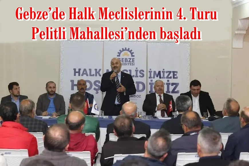 Gebze’de Halk Meclislerinin 4. Turu  Pelitli Mahallesi’nden başladı