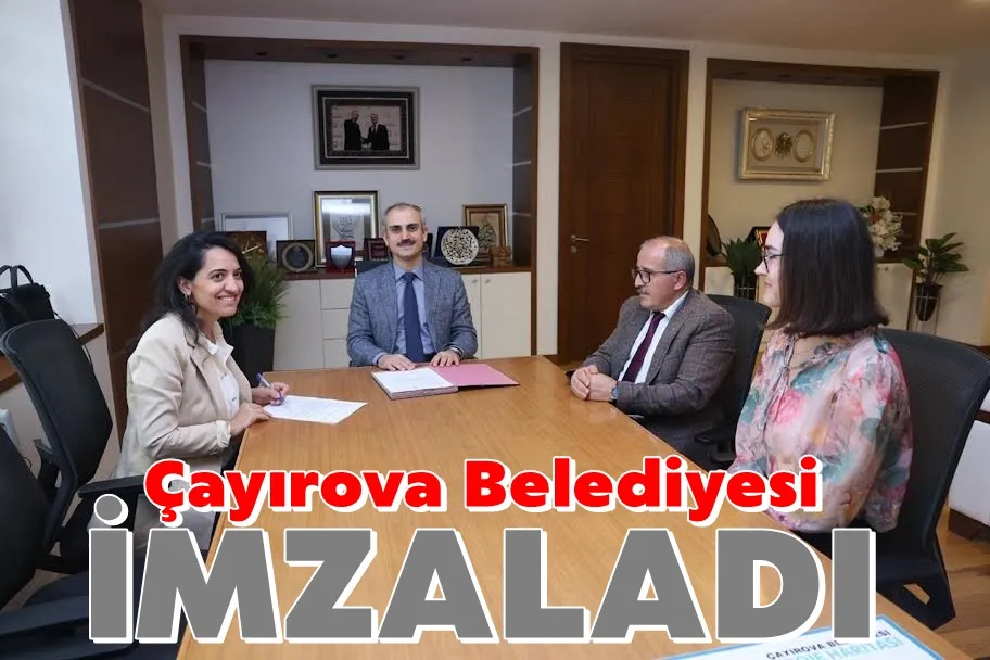 Çayırova Belediyesi İmzaladı