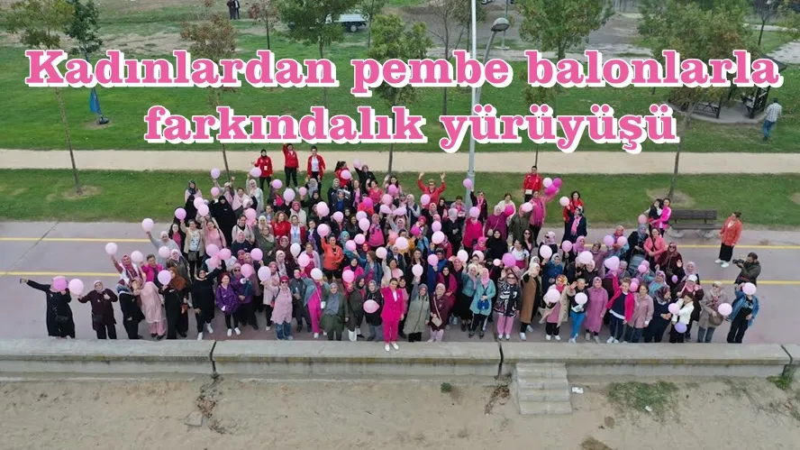 Kadınlardan pembe balonlarla farkındalık yürüyüşü