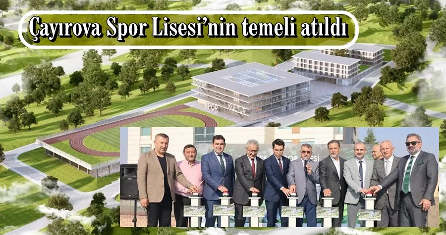 Çayırova Spor Lisesi’nin temeli atıldı
