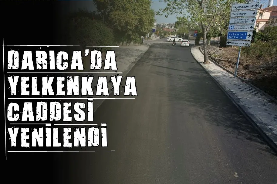 Darıca Yelkenkaya Caddesi’nin üstyapısı yenilendi