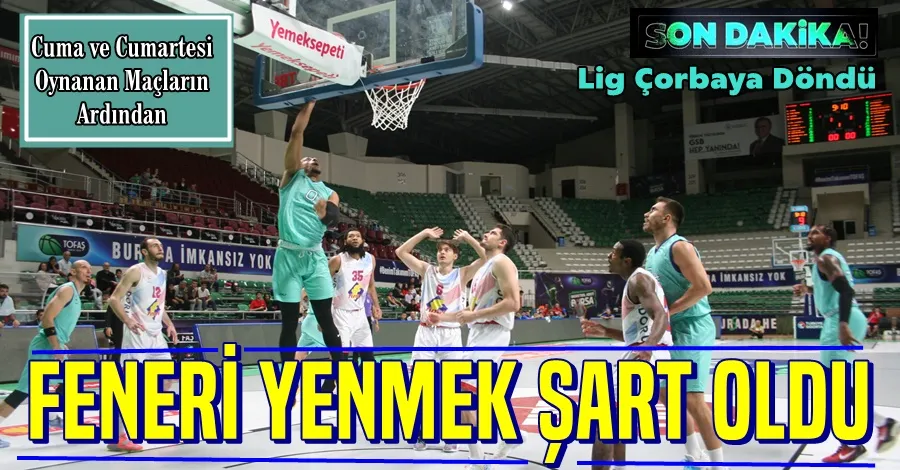 Lig Çorbaya döndü...Feneri Yenmek Şart Oldu