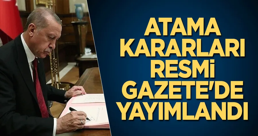 Atama kararları Resmi Gazete