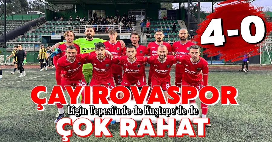Çayırovaspor Farklı yendi, Farkı Açtı