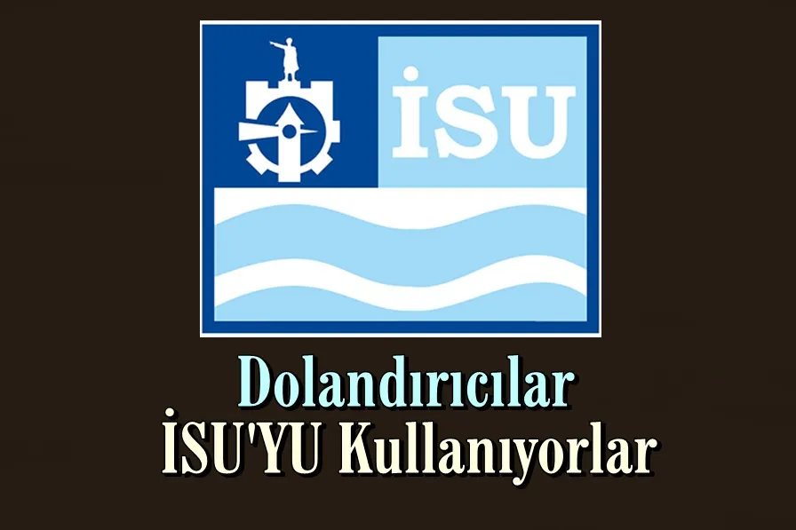 Dolandırıcılar İSU