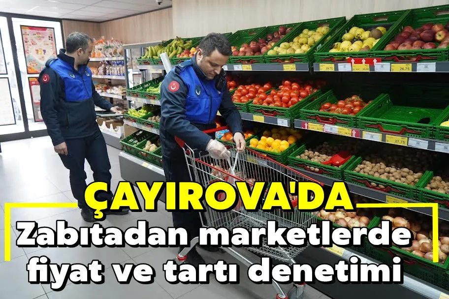 Zabıtadan marketlerde fiyat ve tartı denetimi