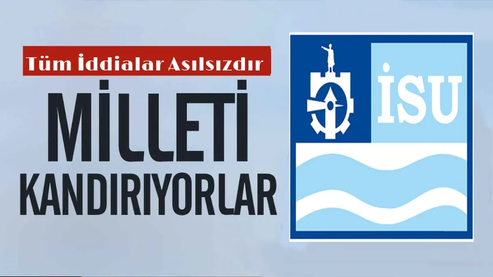 İSU: Milleti Kandırıyorlar