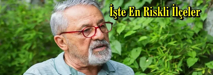 İşte En Riskli İlçeler
