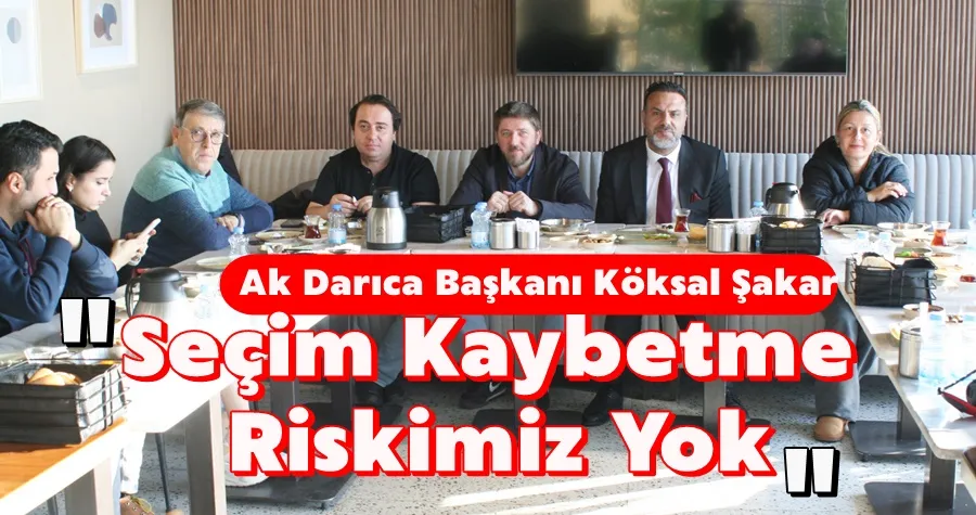 Şakar: Seçim Kaybetme Riskimiz Yok