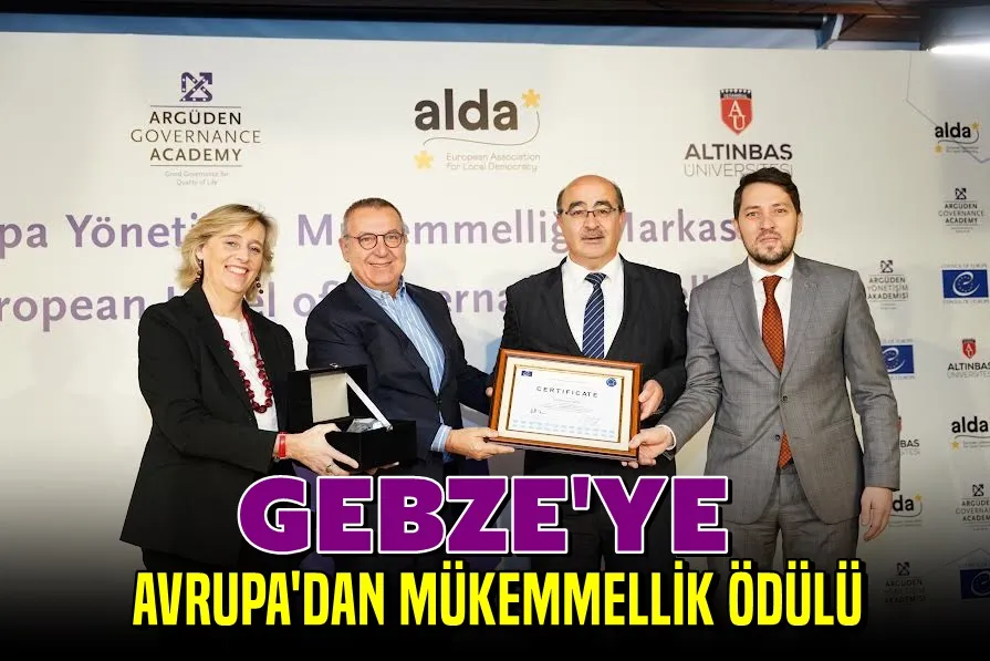 Avrupa’dan Gebze’ye Mükemmellik Ödülü
