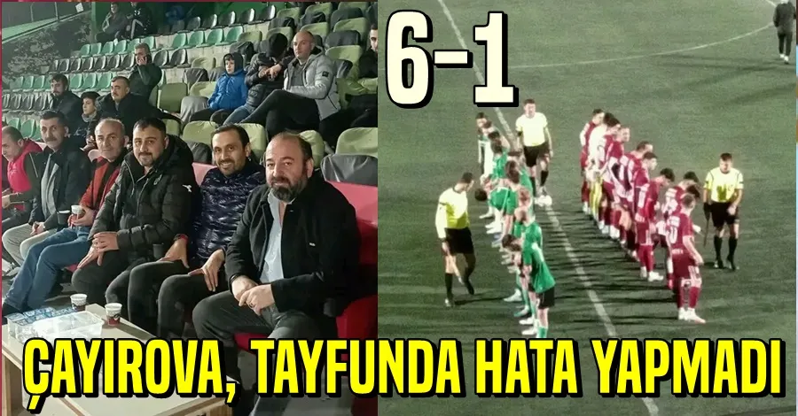Çayırova Tayfunda Hata Yapmadı