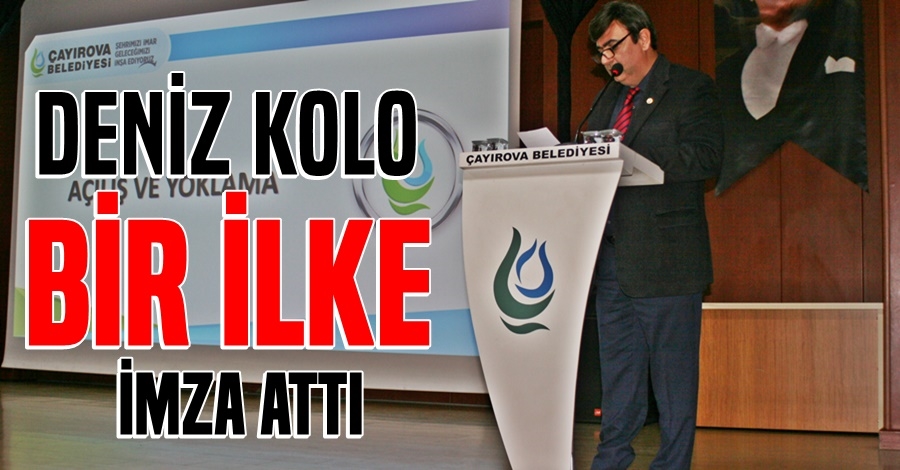 Deniz Kolo Bir İlke İmza Attı