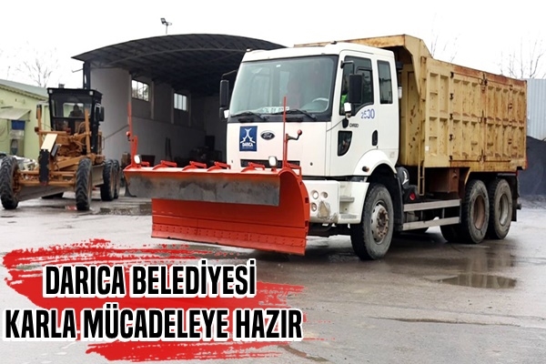 Darıca Belediyesi karla mücadeleye hazır