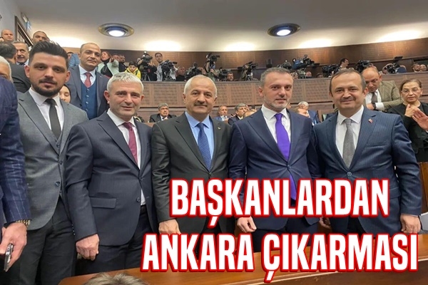 Başkanlardan Ankara Çıkarması