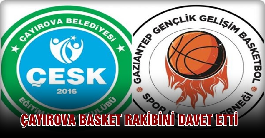 Çayırova Basket Rakibini Davet Etti