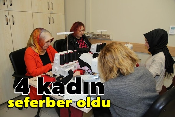 4 kadın seferber oldu