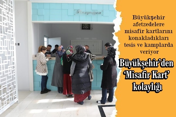 Büyükşehir’den ‘Misafir Kart’ kolaylığı