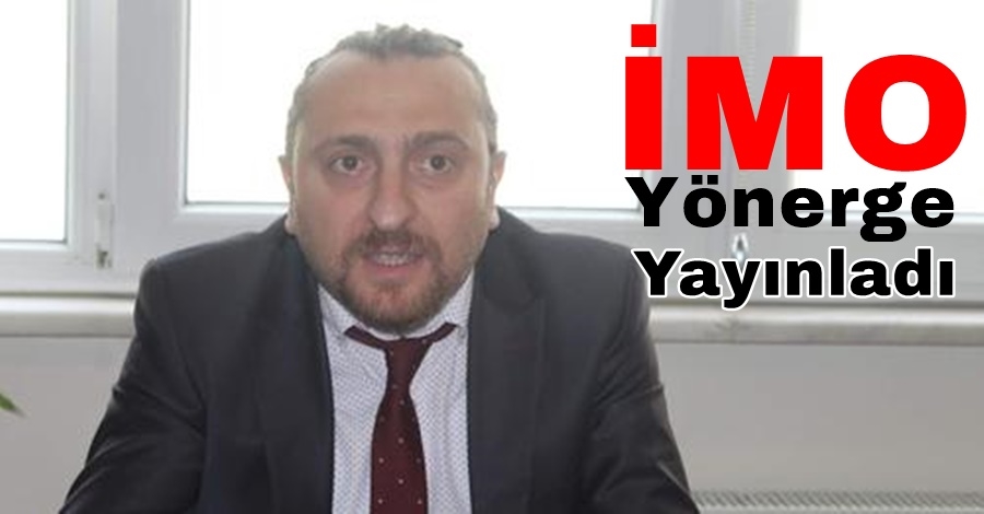 İMO Yönerge Yayınladı