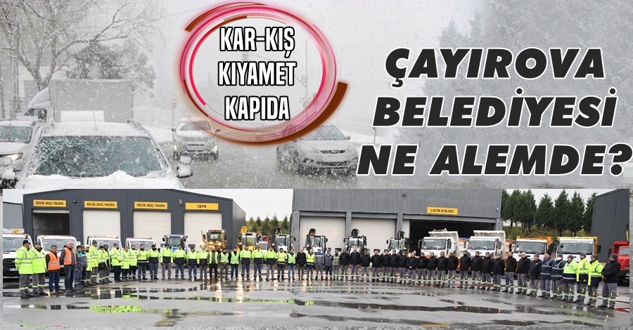 Çayırova Kışa Hazır