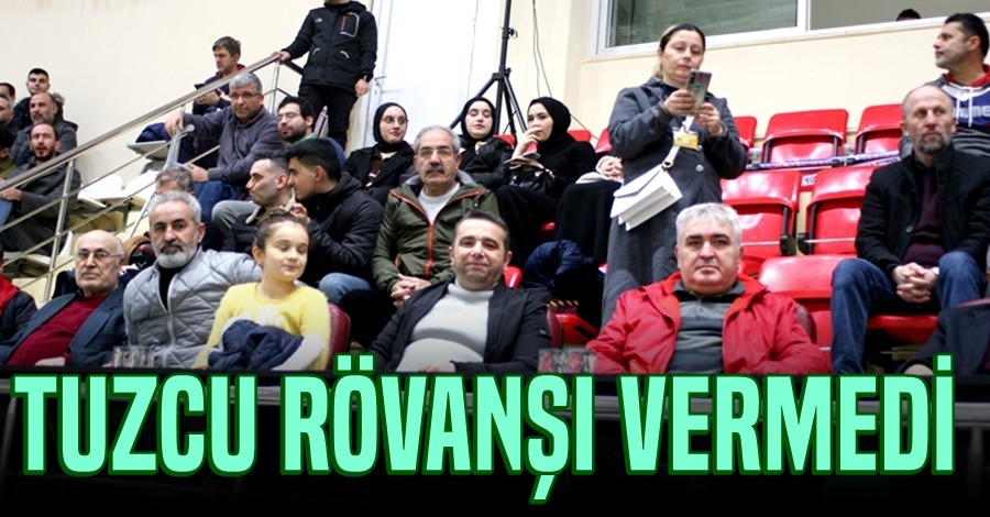 Tuzcu Rövanşı Vermedi
