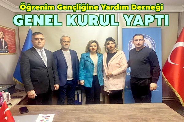 Öğrenim Gençliğine Yardım Derneği genel kurul yaptı