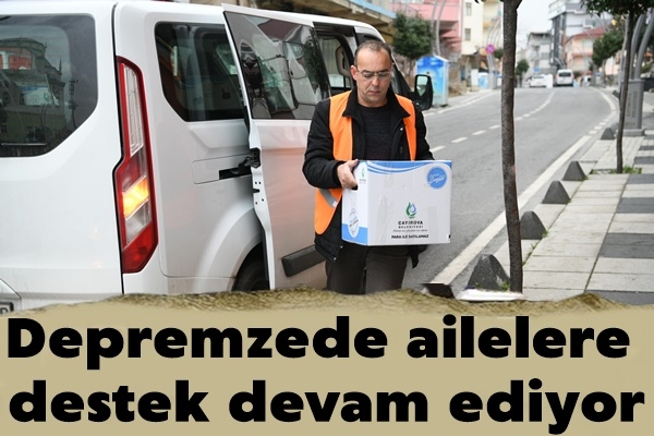 Depremzede ailelere destek devam ediyor