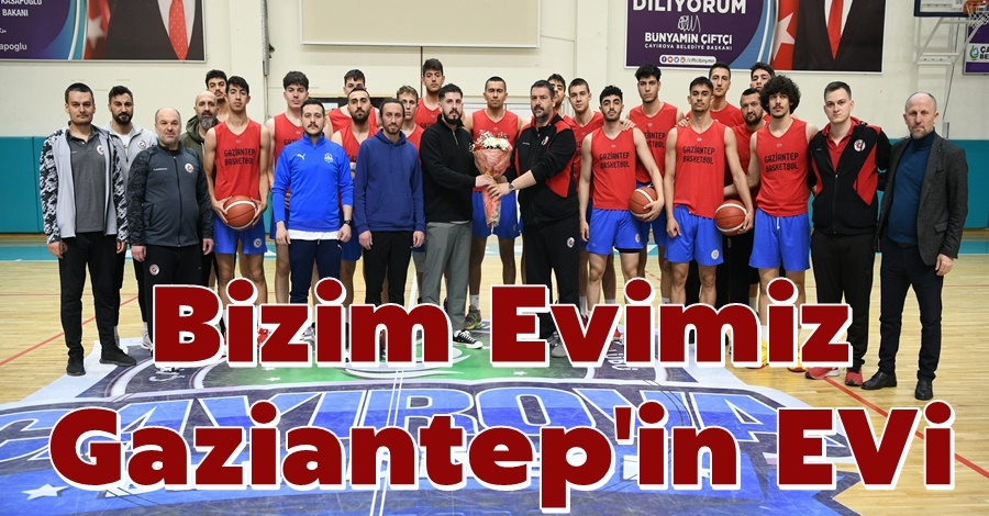 Bizim Evimiz Gaziantep