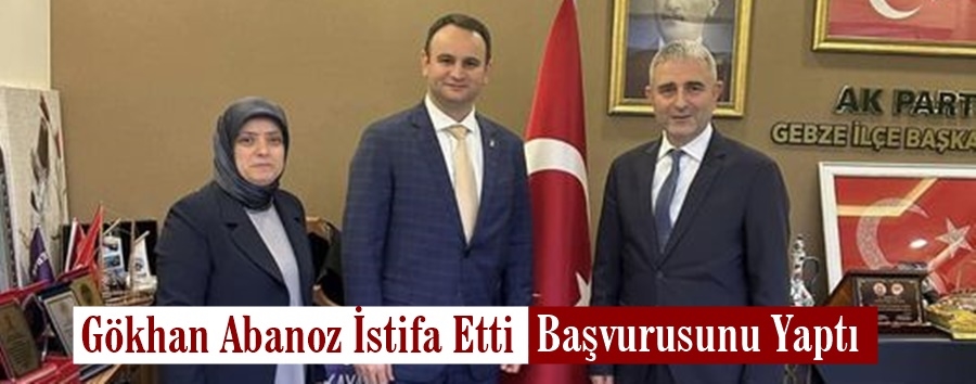 Abanoz adaylık başvurusunda bulundu