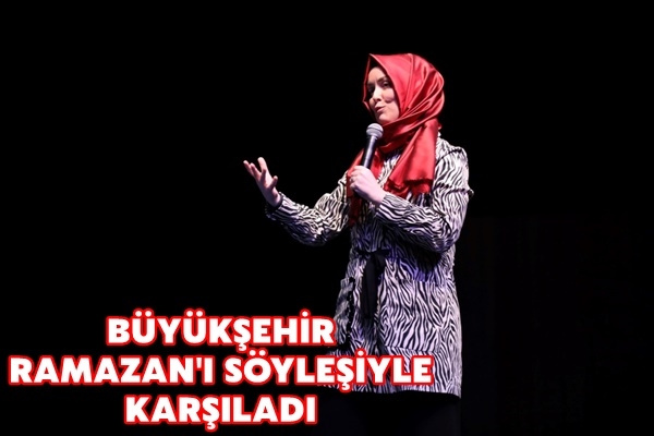 Büyükşehir, Ramazan’ı söyleşiyle karşıladı