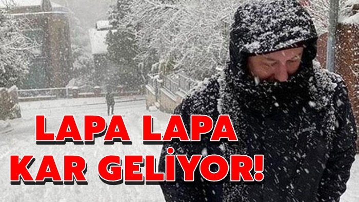 Lapa Lapa Kar Geliyor!