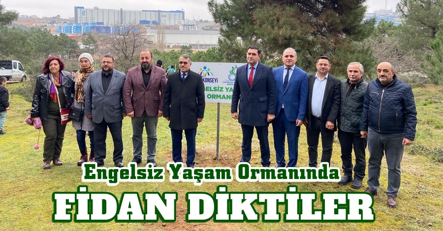Engelsiz Yaşam Ormanında Fidan Diktiler