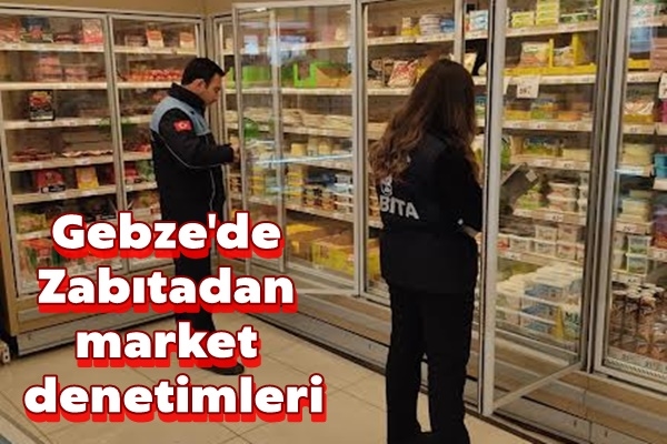 Zabıtadan market denetimleri