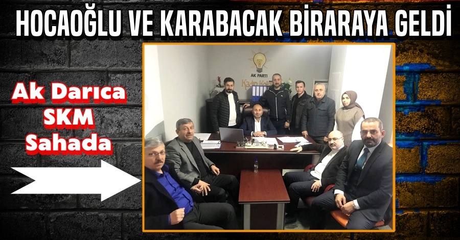 Karabacak ve Hocaoğlu Biraraya Geldi