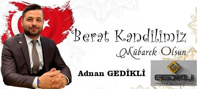 Adnan Gedikli Berat Kandilini Kutladı