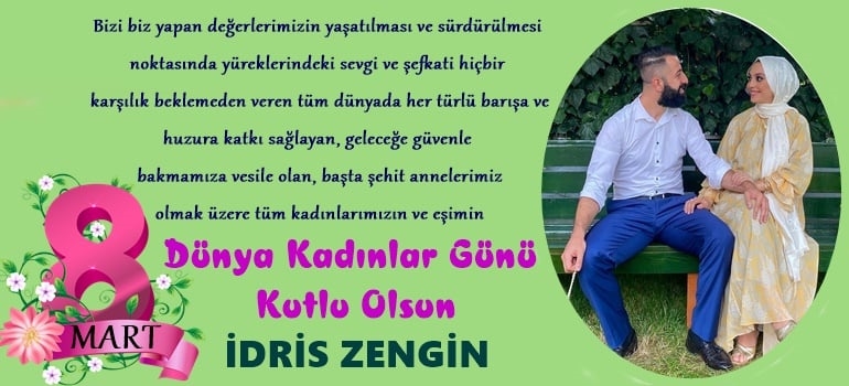 İdris Zengin Kadınların Gününü Kutladı