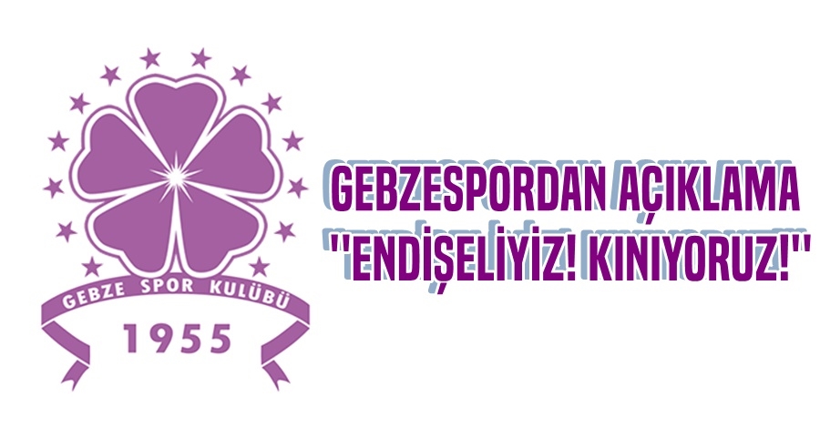 GEBZESPORDAN AÇIKLAMA 