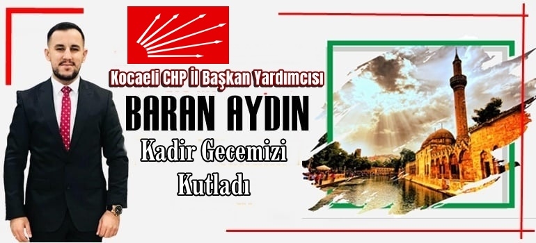 Baran Aydın Kadir Gecemizi Kutladı
