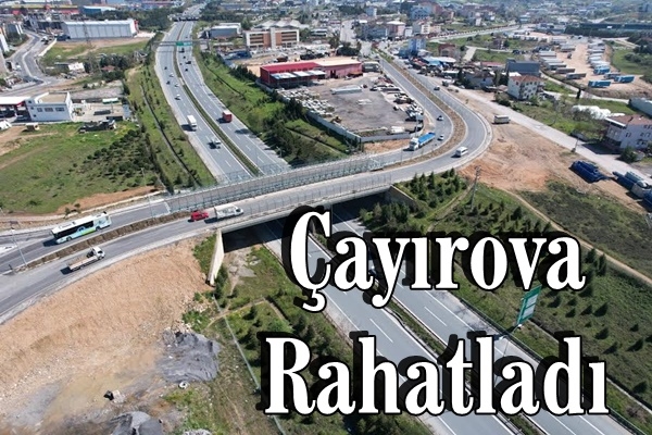 Çayırova Rahatladı