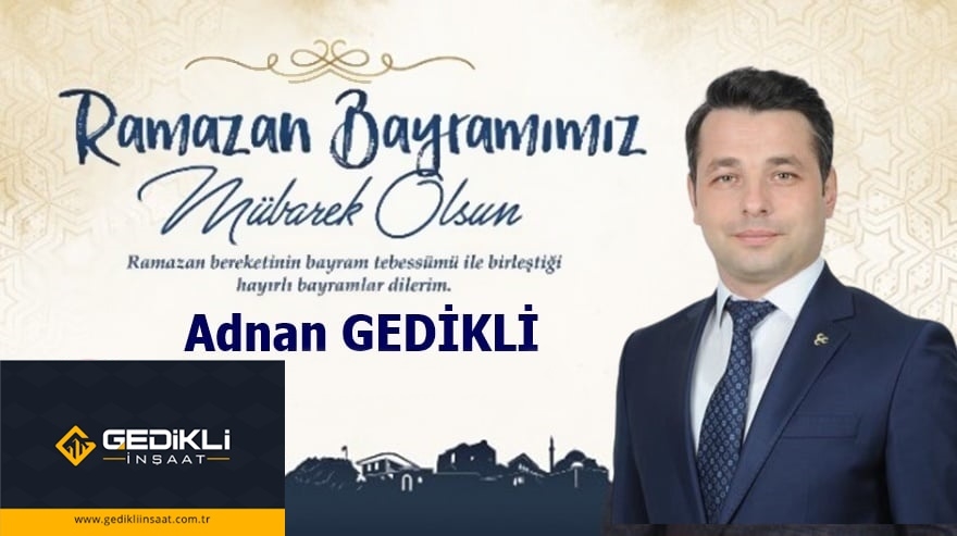 Adnan Gedikli Bayramı Kutladı