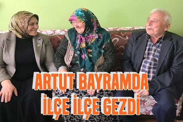 Artut bayramda da ilçe ilçe dolaştı