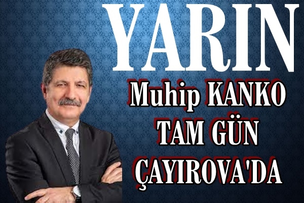 Muhip Kanko Yarın Tam Gün Çayırova