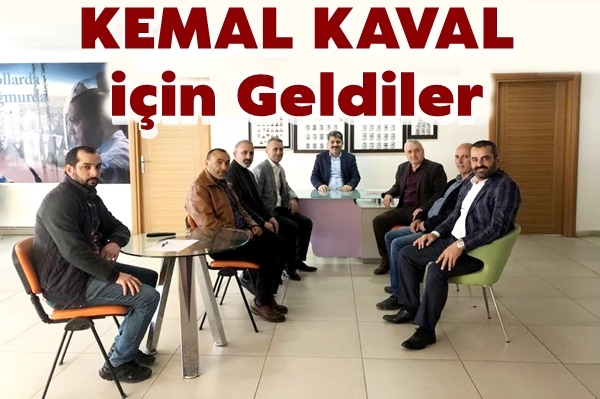 Kemal Kaval İçin Geldiler