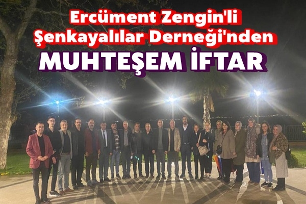 Şenkayalılar İftarda Buluşu