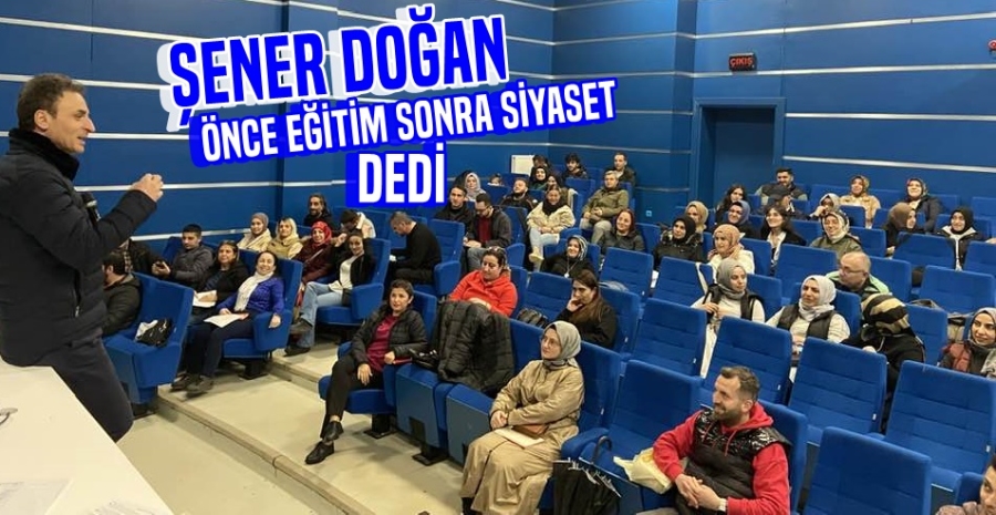 Şener Doğan Eğitimden Vazgeçmiyor